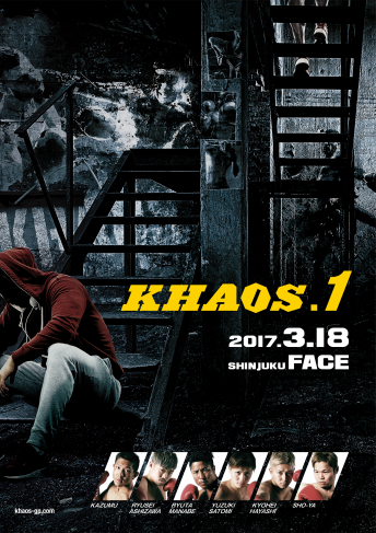 2017年3月18日（土）KHAOS.1