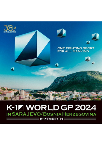 2024年6⽉29⽇（土）K-1 WORLD GP 2024 in Sarajevo